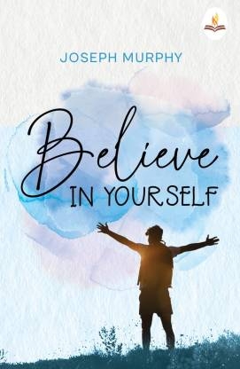 Believe in Yourself