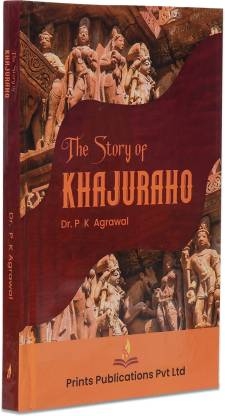 THE STORY OF KHAJURAHO