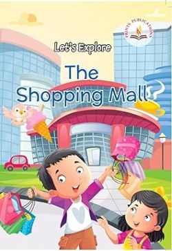 Let's Explore The Shopping Mall