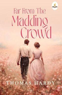 Far From The Madding Crowd