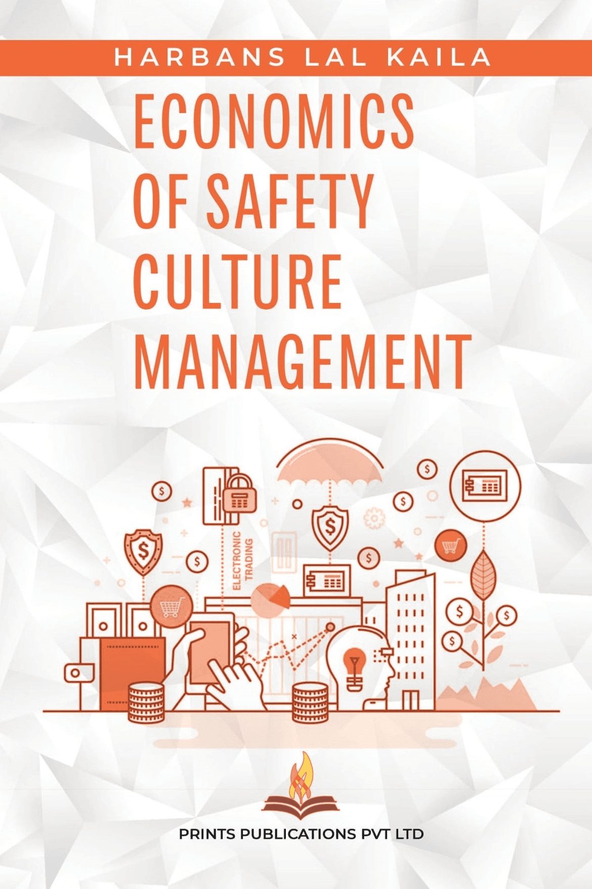 Economics of Safety Culture Management
