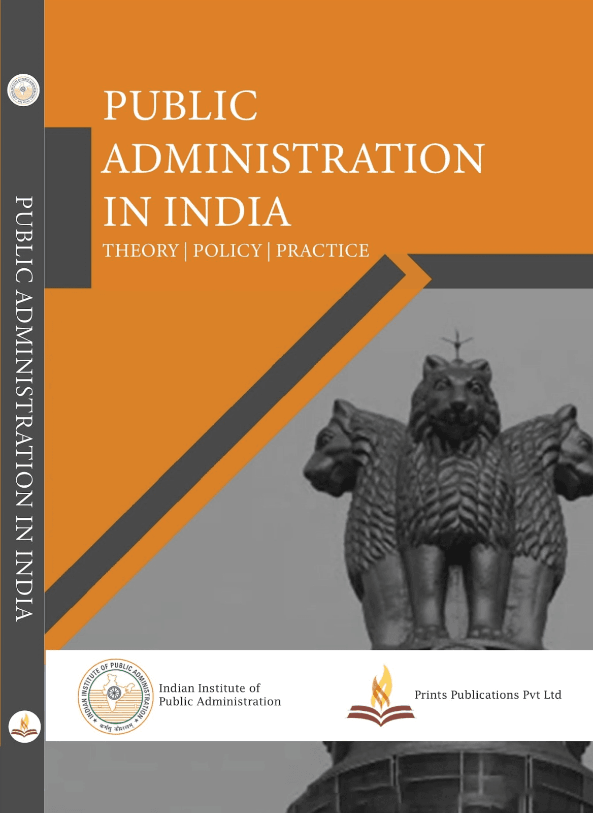 Public Administration in India: Theory | Policy | Practice