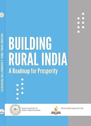 Building Rural India: A Roadmap Prosperity