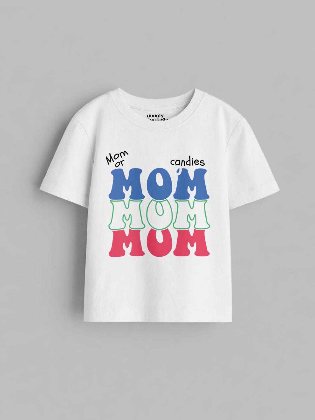 Unisex Mom or Candy White Tshirt
