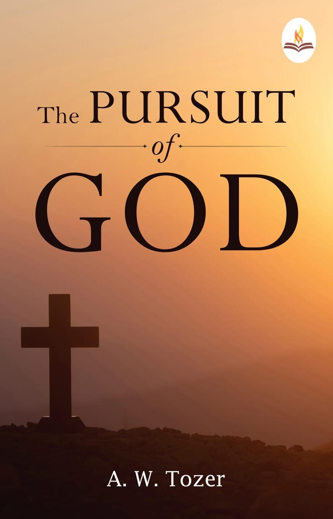 The Pursuit of God
