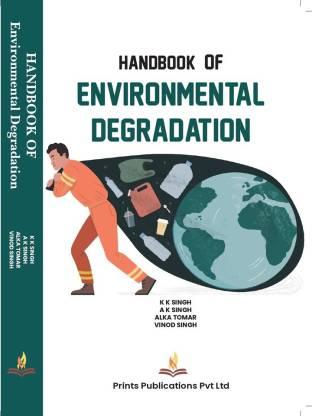 Handbook of Environmental Degradation