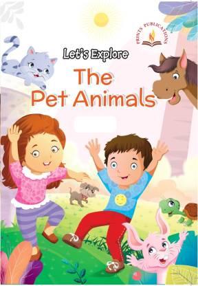 Let's Explore The Pet Animals