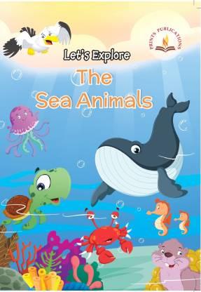Let's Explore The Sea Animals